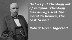 Robert green ingersoll famous quotes 4