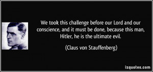 Colonel Von Stauffenberg Quotes