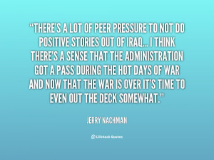 Positive Peer Pressure Quotes Http://quotes.lifehack.org/quote/jerry ...