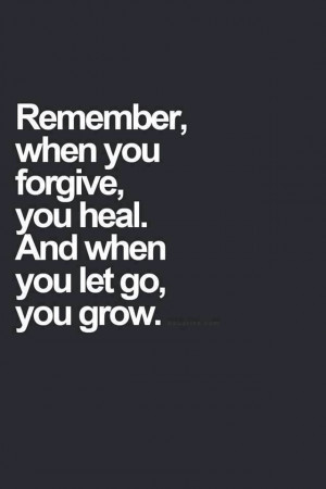 When you forgive Remember This, Life, Inspiration, Quotes, So True ...