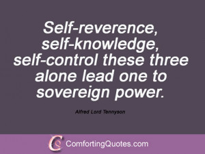 ... lord-tennyson-quotation-self-reverence-self-knowledge-self-control.jpg