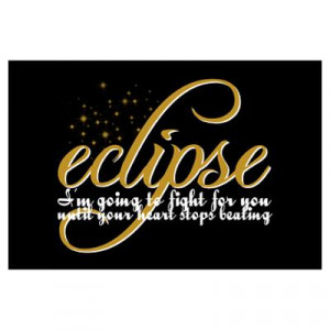 CafePress > Wall Art > Posters > Eclipse Jacob Quote Poster