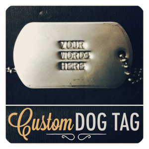Custom Dog Tag with Quotes - Personalized necklace or keychain for men ...