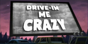 500px-45-2_-_Drive-In_Me_Crazy.png