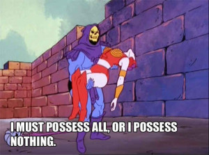 ... of pie: | The 25 Most Inspiring Skeletor Quotes For Every Occasion