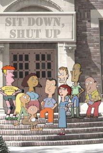 Sit Down Shut Up (2009) Poster