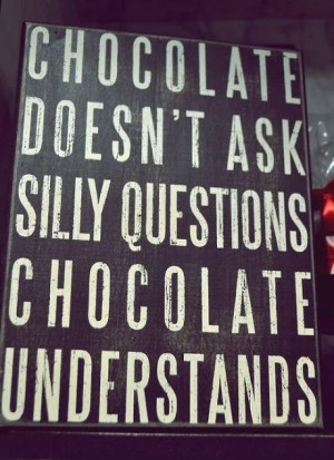 Food Quotes Chocolate Quotes