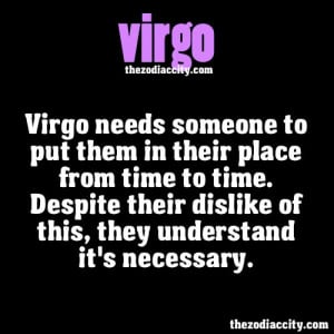 ZODIAC VIRGO FACTS - Virgo needs someone to put them in their place ...