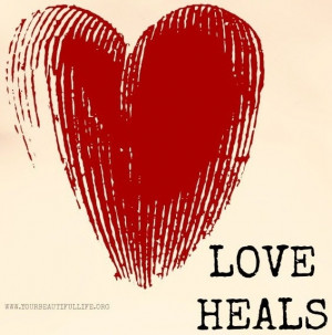 Love heals