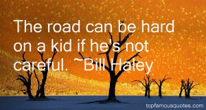 Favorite Bill Haley Quotes