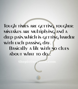 Tough Times Quotes and Sayings