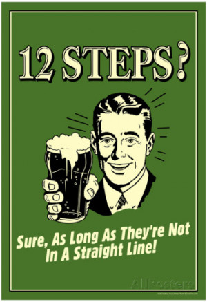 ... Steps Not In A Straight Line Beer Drinking Funny Retro Poster Poster