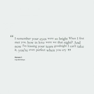 Quotes Picture: i remember your eyes were so bright when i first met ...