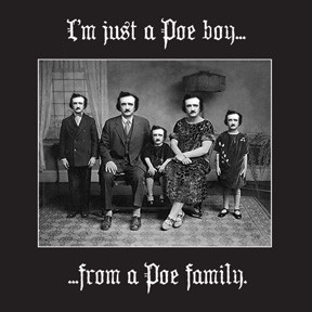 Poe Boy From A Poe Family T-Shirt