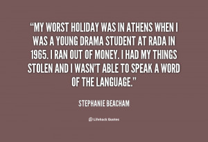 File Name : quote-Stephanie-Beacham-my-worst-holiday-was-in-athens ...