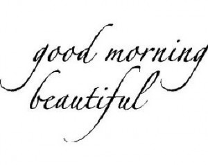 Good morning beautiful Wall Lettering Sayings Words Quotes Decals