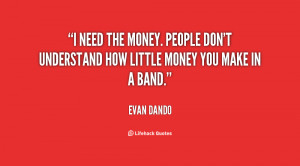 quote-Evan-Dando-i-need-the-money-people-dont-understand-10826.png