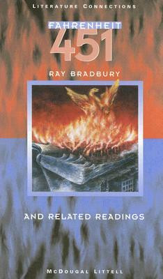 Fahrenheit 451: And Related Readings