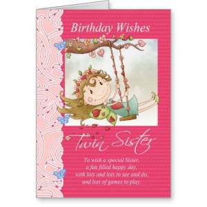 twin sister birthday wishes greeting card with fai