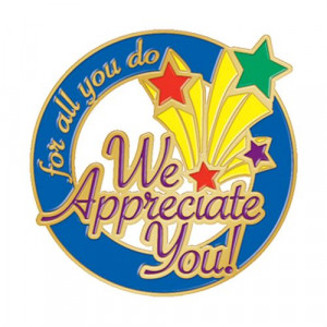... Employee Appreciation Gifts For All You Do We Appreciate You Lapel Pin