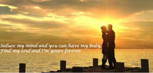 my body find my soul and i m yours forever