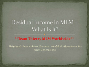 Residual Income In MLM – What Is It Team Thierry MLM Worldwide