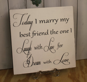 Today I Marry My Best Friend Sign/Wedding Sign/Reception Sign/Romantic ...