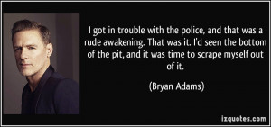 rude quotes – got in trouble with the police and that was a rude ...