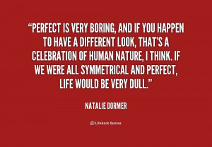 quote-Natalie-Dormer-perfect-is-very-boring-and-if-you-176231.png