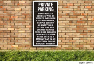 Funny No Parking Signs (30 pics)