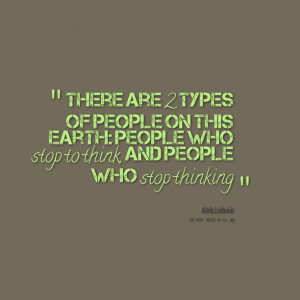Quotes Picture: there are 2 types of people on this earth: people who ...
