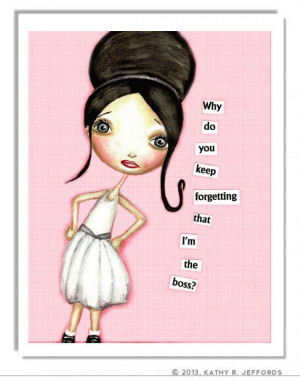 Boss Lady Art Print. Humorous Quote Print For by thedreamygiraffe, $18 ...