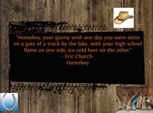 Eric Church Homeboy Quote