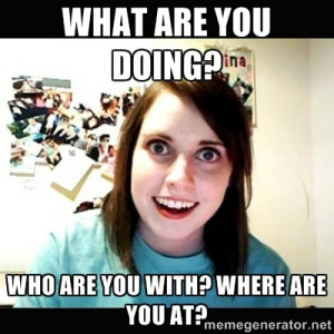 Obsessive Girlfriend meme - What are you doing? Who are you with ...