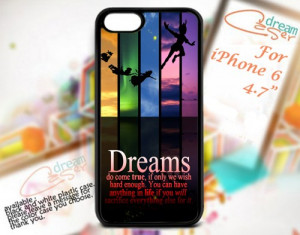 Peter pan Flying Dreams Quote - Print On Hard Case For iPhone 6 case