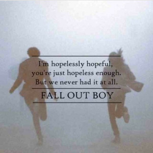 fall out boy, fob, lyrics, music, quotes, song, songs