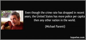 Even though the crime rate has dropped in recent years, the United ...