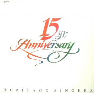 Heritage Singers 15 Years Anniversary 1986