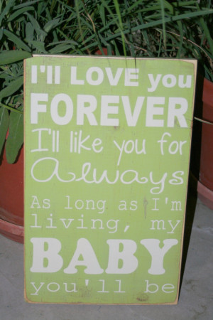 ll love you forever quote hand painted wood sign