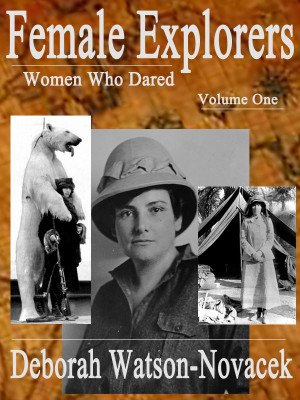 Female Explorers – Women Who Dared