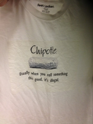 Perfect Chipotle Burrito Slogan