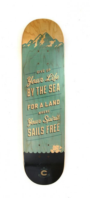 Give up your life by the sea…