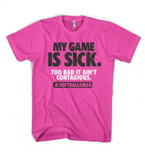 Image of My Game is Sick Flo Pink Softball T-Shirt #Christmas # ...