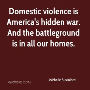michelle-bussolotti-quote-domestic-violence-is-americas-hidden-war.jpg