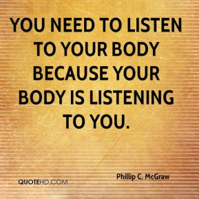 Listen to Your Body Quotes