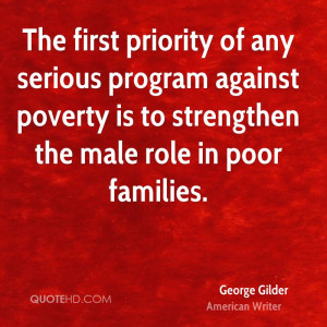 The first priority of any serious program against poverty is to ...