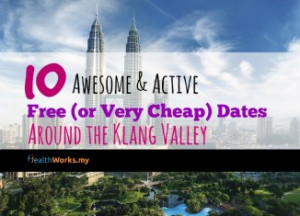 10 Free (or Very Cheap) Date Ideas Around the Klang Valley (that are ...