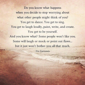 Stop Worrying what others think