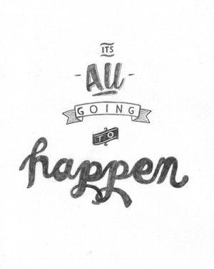 It's going to happen