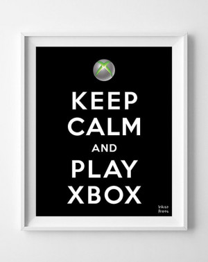 Xbox Poster, Keep Calm Print, Gamer, Video game, Inspirational Quotes ...